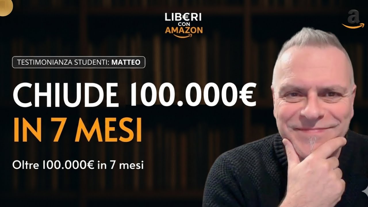 Matteo: oltre 100.000€ in 7 mesi